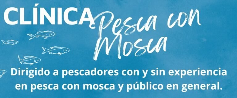 Jornadas de Clínica de Pesca con Mosca en Malargüe