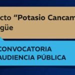 Malargüe: convocan a Audiencia Pública por el proyecto Potasio Cancambria.